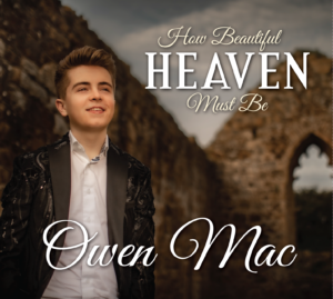 Owen Mac How Beautiful Heaven Must Be