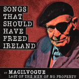 Joe Mulhearn (Men Of No Property) - Songs That Should Have Freed Ireland CD by MACILVOGUE Last of the Men Of No Property