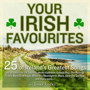 Josef Locke - Your Irish Favourites - CD Album