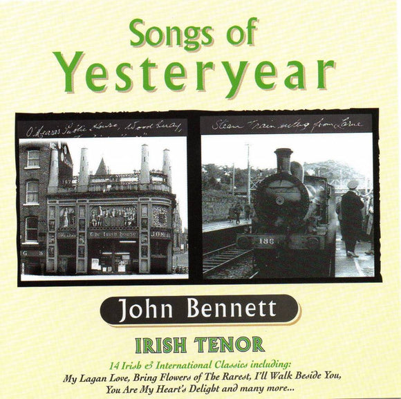 John Bennett - Songs of Yesteryear - New CD
