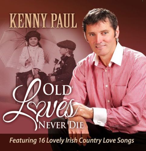 Kenny Paul - Old Loves Never Die - New CD Album
