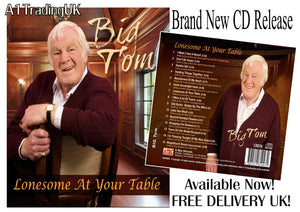 Big Tom - Lonesome At Your Table - CD