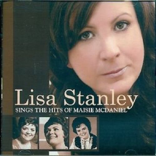 Lisa Stanley Sings The Hits Of Maisie McDaniel - CD Album