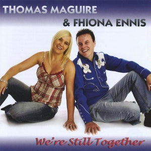 Thomas Maguire & Fhiona Ennis - We're Still Together - CD Album