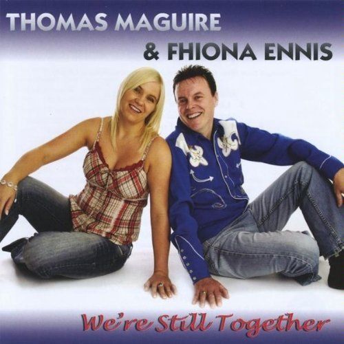 Thomas Maguire & Fhiona Ennis - We're Still Together - CD Album
