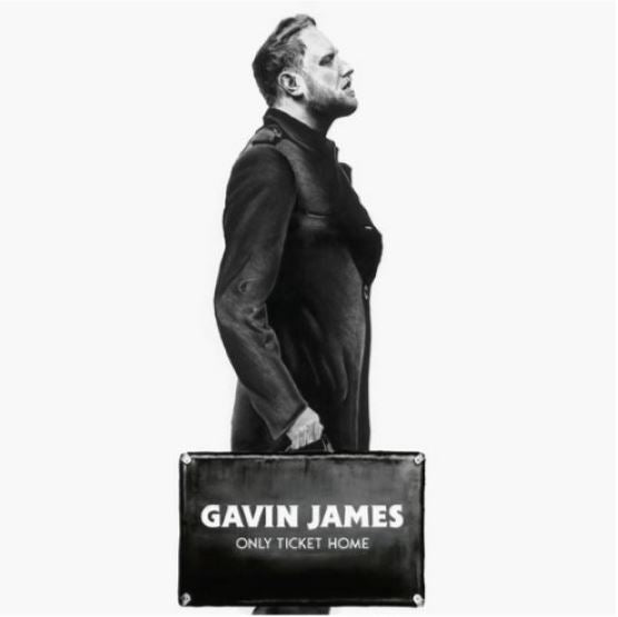 Gavin James - Only Ticket Home - New CD Album - Pre Order Released 26/10/2018