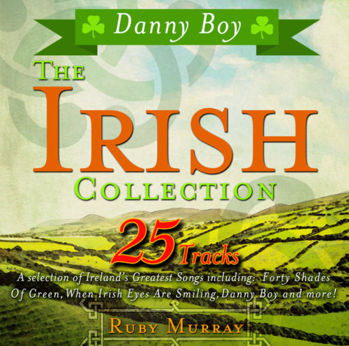 Ruby Murray - Danny Boy - The Irish Collection - CD Album