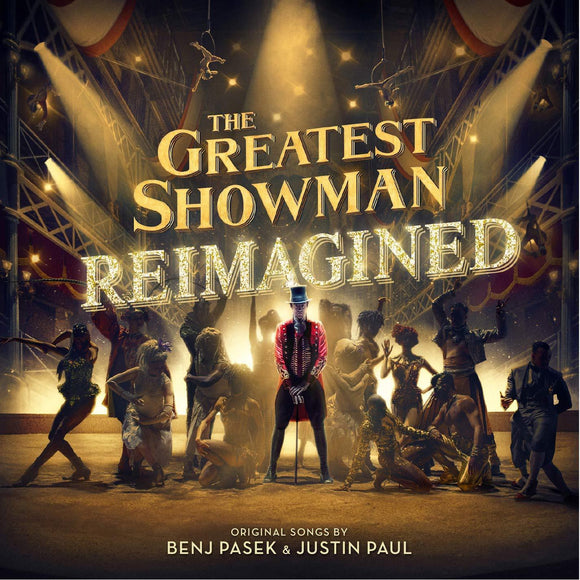 The Greatest Showman Reimagined - New CD Album - Pre Order Released 16/11/2018