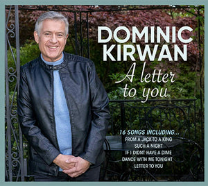 DOMINIC KIRWAN A Letter To You CD 2021 Irish Country Music CD Special edition in a Digital Pack Gatefold Package