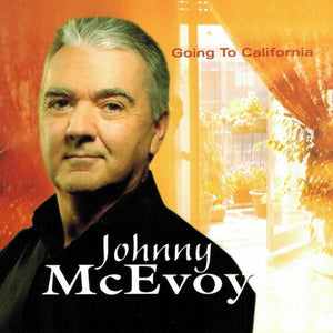 Johnny McEvoy - Going To California - New CD