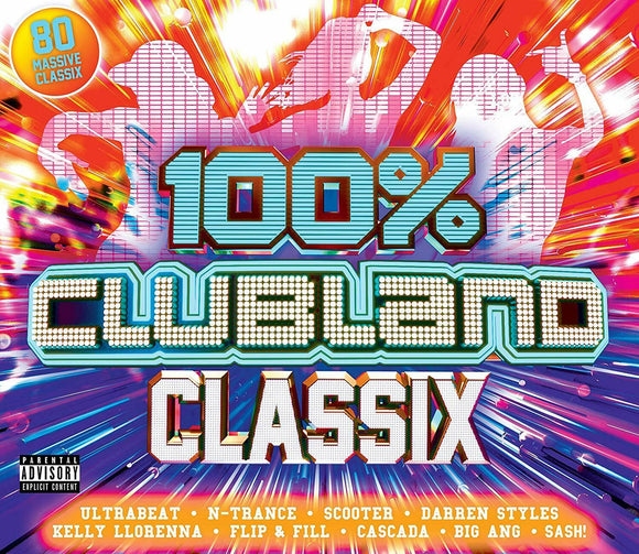 100% Clubland Classix - New 4CD Classics Set Album