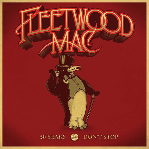 Fleetwood Mac - 50 Years, Don't Stop - New CD Album - Pre Order 16/11/2018