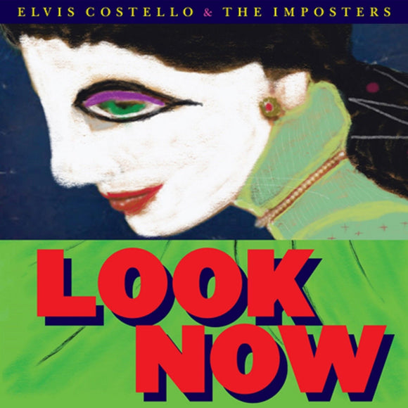Elvis Costello & The Imposters - Look Now - New CD Album - Pre Order 12/10/2018
