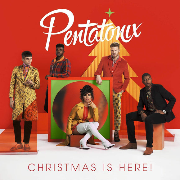 PENTATONIX - CHRISTMAS IS HERE! - New CD Album - Pre Order Released 26/10/2018