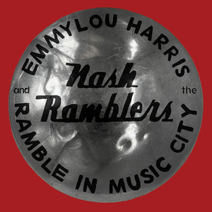 Emmylou Harris The Nash Ramblers Ramble in Music City: Live Released 03/09/2021