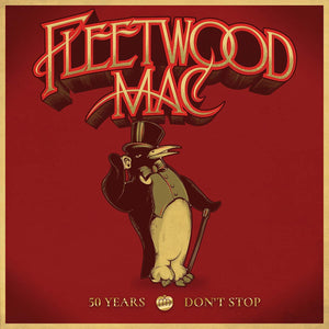 Fleetwood Mac - 50 Years, Don't Stop - New 3CD Album - Pre Order 16/11/2018
