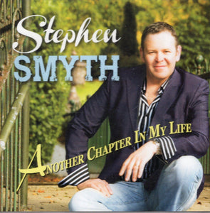 Stephen Smyth - Another Chapter In My Life - CD Album