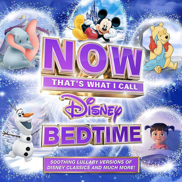 NOW That’s What I Call Disney Bedtime  - New 2CD Album - Pre Order 09/11/2018