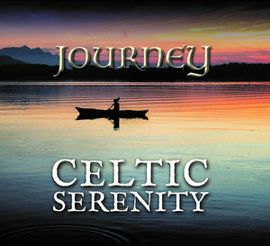 Celtic Serenity - Journey - New CD Album