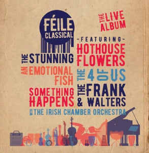 Various Artists - Féile Classical - New CD Album - Pre Order 23/11/2018