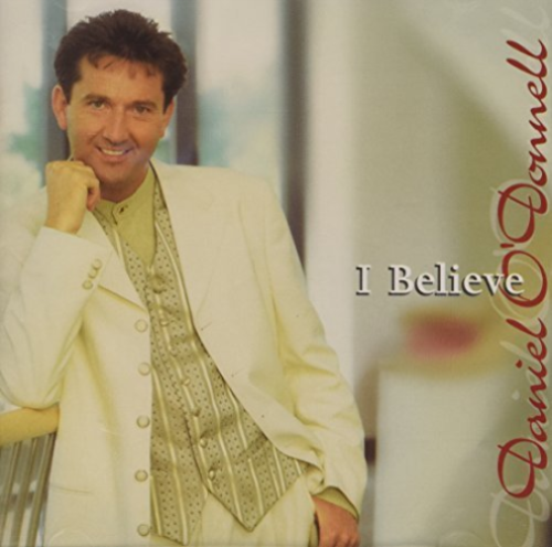 Daniel O'Donnell - I Believe - New CD
