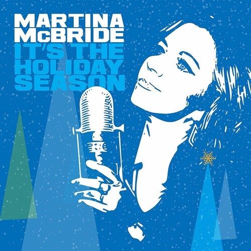 Martina McBride - It’s The Holiday Season - New CD Album - Pre Order 02/11/2018