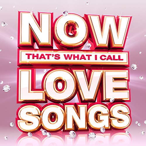 Various Artists - NOW Love Songs - New 3CD Album - Pre Order 23/11/2018