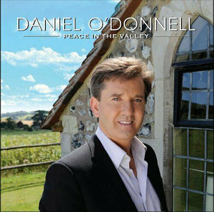 Daniel O'Donnell - Peace In The Valley - New CD