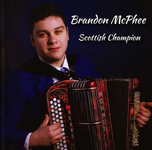 Brandon McPhee - Scottish Champion - New CD Album