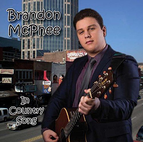 Brandon McPhee - In Country Song - New CD Album
