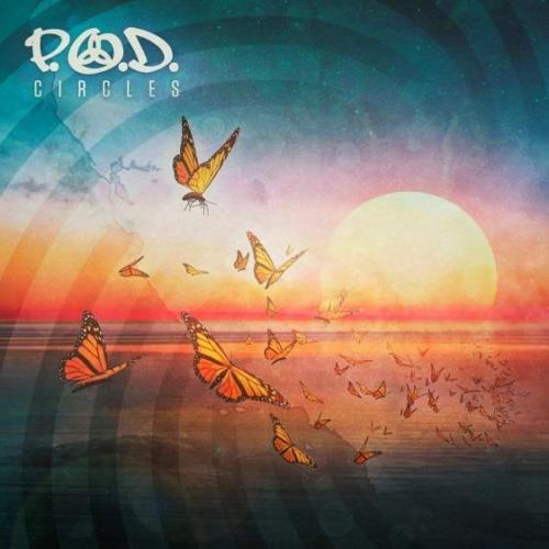 P.O.D. - Circles - New CD Album - Pre Order 16/11/2018