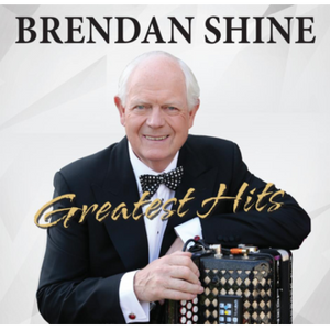 Brendan Shine - Greatest Hits - New Vinyl LP