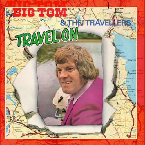 Big Tom & The Travellers - Travel On - CD