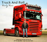 Marty Mone Truck And Roll Special Edition CD 2021 Featuring Hit The Diff , Remixes , 13 New tracks , 11 Originals  ,