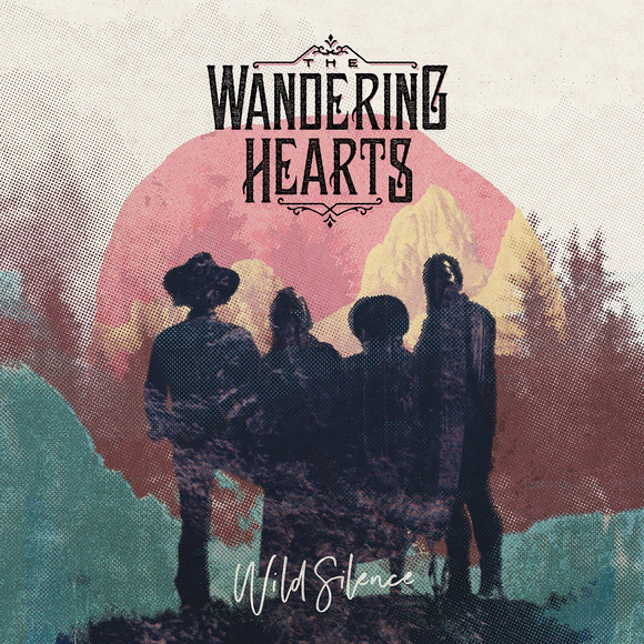 The Wandering Hearts-Wild Silence CD (Standard) (Presale February 9th 2018)