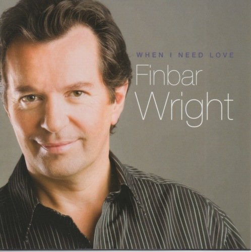 Finbar Wright - When I Need Love - New CD Album